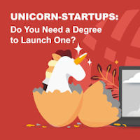 What is a Unicorn-Startup and Do You Need a Degree to Launch It?