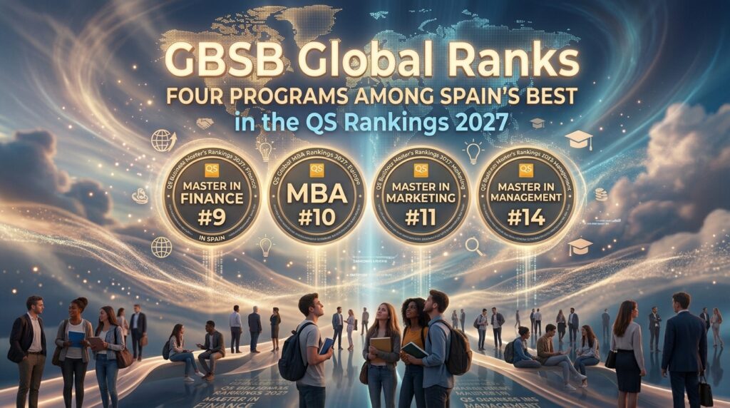 GBSB Global Ranks Four Programs Among Spain's Best in the QS Rankings 2027